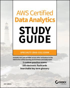 Скачать AWS Certified Data Analytics Study Guide - Asif Abbasi