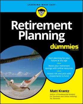 Скачать Retirement Planning For Dummies - Matthew Krantz