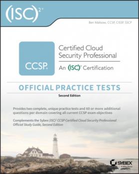 Скачать (ISC)2 CCSP Certified Cloud Security Professional Official Practice Tests - Ben Malisow