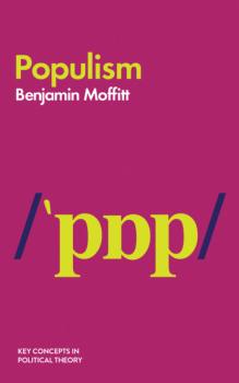 Скачать Populism - Benjamin Moffitt