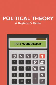 Скачать Political Theory - Pete Woodcock