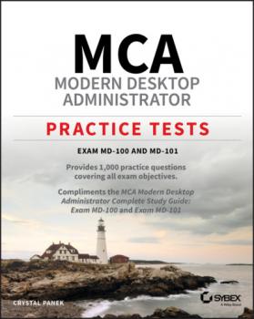 Скачать MCA Modern Desktop Administrator Practice Tests - Crystal Panek