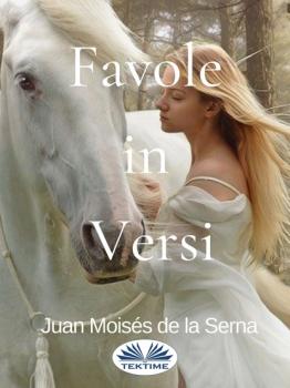 Скачать Favole In Versi - Juan Moisés De La Serna