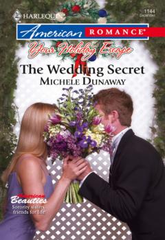 Скачать The Wedding Secret - Michele Dunaway