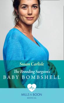 Скачать The Brooding Surgeon's Baby Bombshell - Susan Carlisle