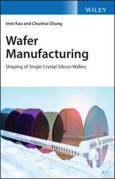 Скачать Wafer Manufacturing: Shaping of Single Crystal Silicon Wafers - Imin Cao