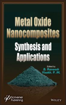Скачать Metal Oxide Nanocomposites - Visakh P. M.