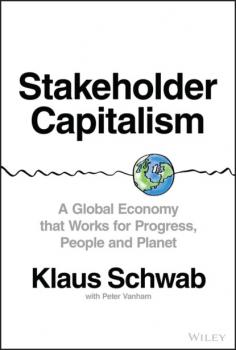 Скачать Stakeholder Capitalism - Klaus Schwab