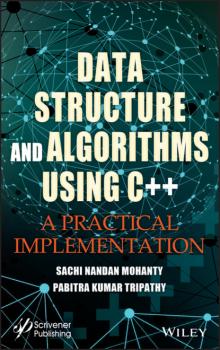 Скачать Data Structure and Algorithms Using C++ - Sachi Nandan Mohanty