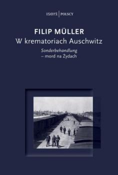 Скачать W krematoriach Auschwitz - Filip Müller