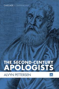 Скачать The Second-Century Apologists - Alvyn Pettersen