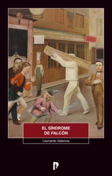 Скачать El síndrome de Falcón - Leonardo Valencia