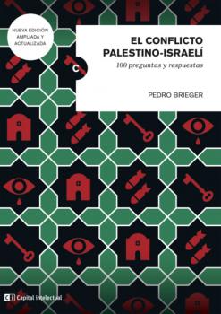 Скачать El conflicto palestino-israeli - Pedro Brieger