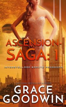 Скачать Ascension-Saga: 1 - Grace Goodwin