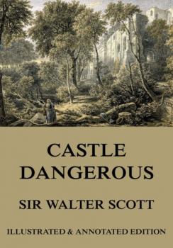 Скачать Castle Dangerous - Sir Walter Scott