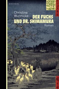 Скачать Der Fuchs und Dr. Shimamura - Christine Wunnicke