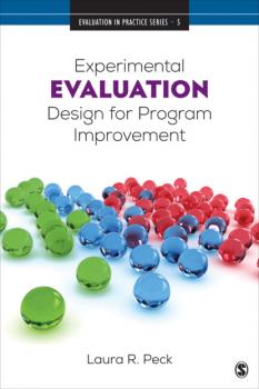 Скачать Experimental Evaluation Design for Program Improvement - Laura R. Peck