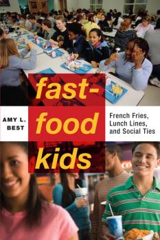 Скачать Fast-Food Kids - Amy L. Best