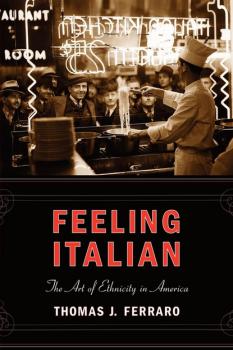 Скачать Feeling Italian - Thomas J. Ferraro