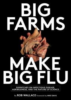 Скачать Big Farms Make Big Flu - Rob  Wallace