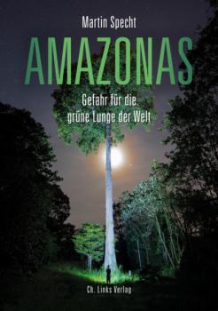 Скачать Amazonas - Martin Specht