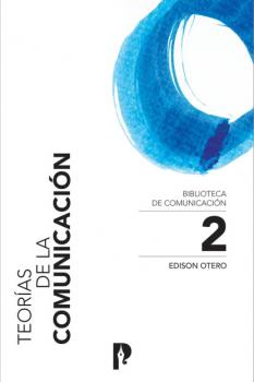 Скачать Teorías de la comunicación - Edison Otero