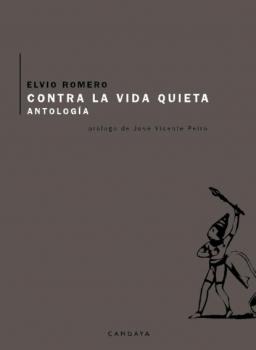 Скачать Contra la vida quieta - Elvio Romero