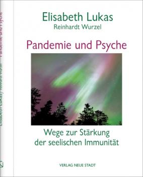 Скачать Pandemie und Psyche - Elisabeth Lukas