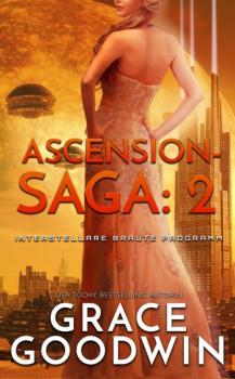 Скачать Ascension-Saga: 2 - Grace Goodwin