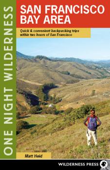 Скачать One Night Wilderness: San Francisco Bay Area - Matt Heid