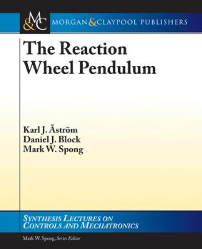 Скачать The Reaction Wheel Pendulum - Daniel J. Block