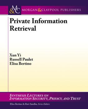 Скачать Private Information Retrieval - Elisa Bertino