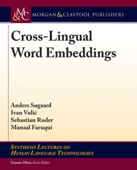 Скачать Cross-Lingual Word Embeddings - Anders Søgaard