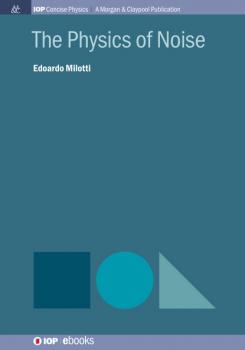 Скачать The Physics of Noise - Edoardo Milotti