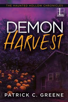 Скачать Demon Harvest - Patrick C. Greene