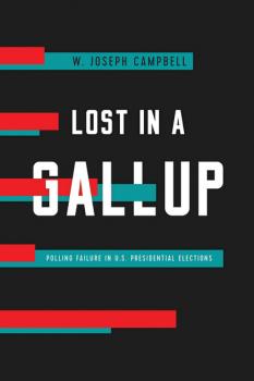 Скачать Lost in a Gallup - W. Joseph Campbell