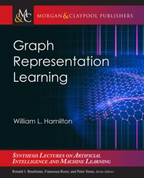 Скачать Graph Representation Learning - William L. Hamilton