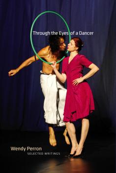 Скачать Through the Eyes of a Dancer - Wendy Perron