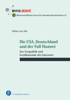 Скачать Die USA, Deutschland und der Fall Huawei - Niklas van Alst