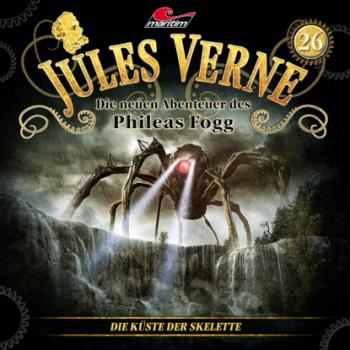 Скачать Jules Verne, Die neuen Abenteuer des Phileas Fogg, Folge 26: Die Küste der Skelette - Marc Freund