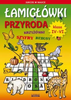 Скачать Łamigłówki Przyroda. Klasa 4-6 - Grzegorz Wrocławski