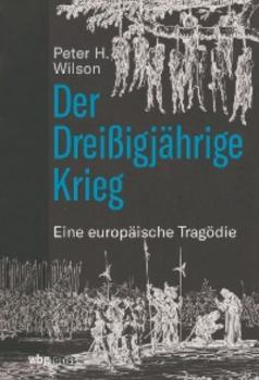Скачать Der Dreißigjährige Krieg - Peter H. Wilson