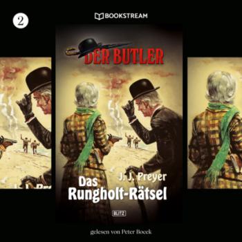 Скачать Das Rungholt-Rätsel - Der Butler, Folge 2 (Ungekürzt) - J. J. Preyer
