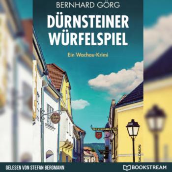 Скачать Dürnsteiner Würfelspiel - Doris Lenhart, Band 3 (Ungekürzt) - Bernhard Görg