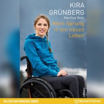 Скачать Mein Sprung in ein neues Leben (Ungekürzt) - Kira Grünberg