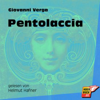 Скачать Pentolaccia (Ungekürzt) - Giovanni Verga