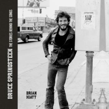 Скачать Bruce Springsteen - The Stories Behind the Songs (Unabridged) - Brian Hiatt