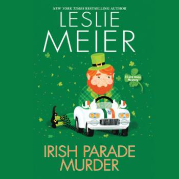Скачать Irish Parade Murder - Lucy Stone, Book 27 (Unabridged) - Leslie  Meier