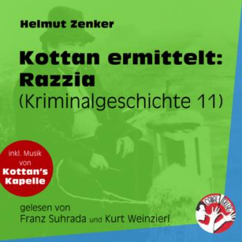 Скачать Razzia - Kottan ermittelt - Kriminalgeschichten, Folge 11 (Ungekürzt) - Helmut Zenker