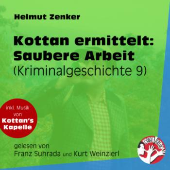 Скачать Saubere Arbeit - Kottan ermittelt - Kriminalgeschichten, Folge 9 (Ungekürzt) - Helmut Zenker